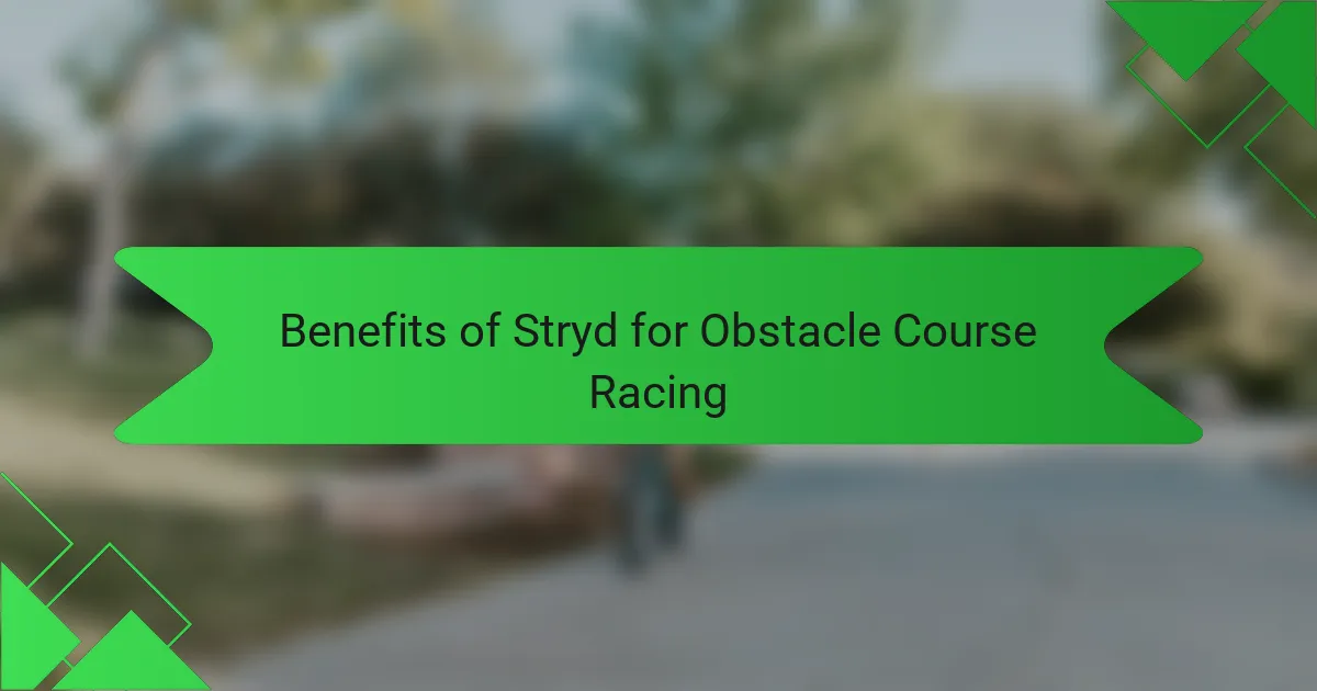 Benefits of Stryd for Obstacle Course Racing