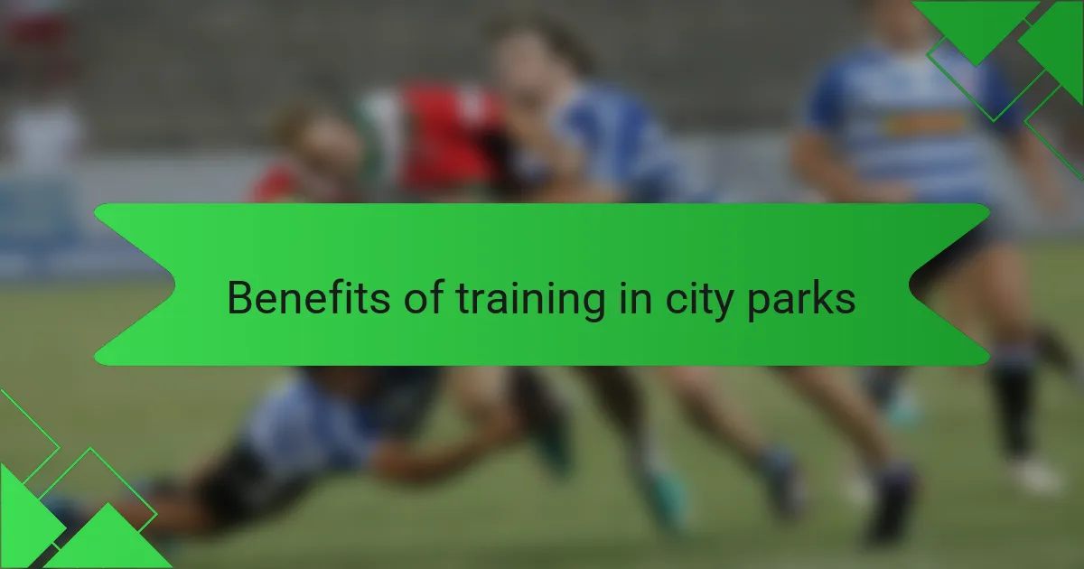 Benefits of training in city parks
