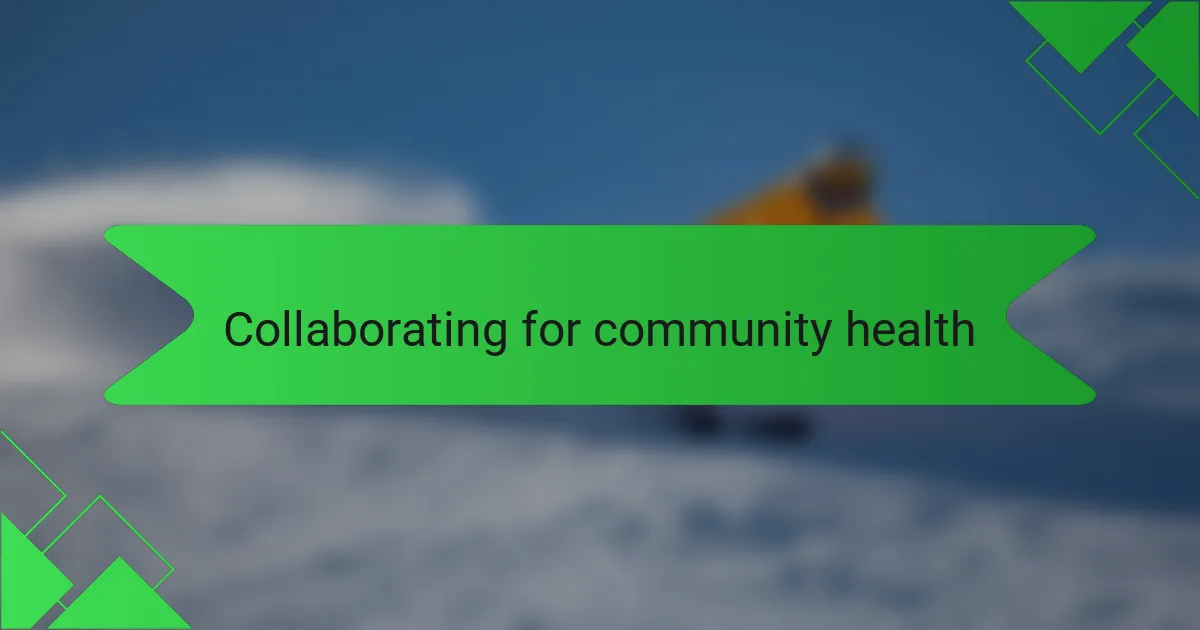 Collaborating for community health