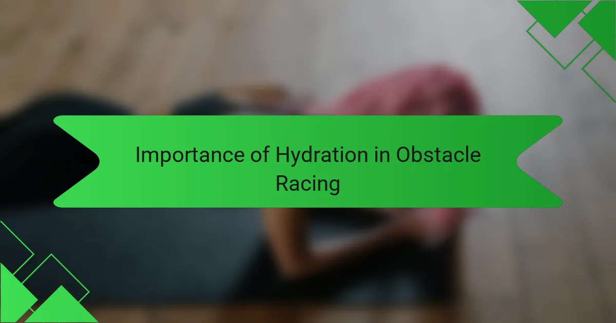 Importance of Hydration in Obstacle Racing