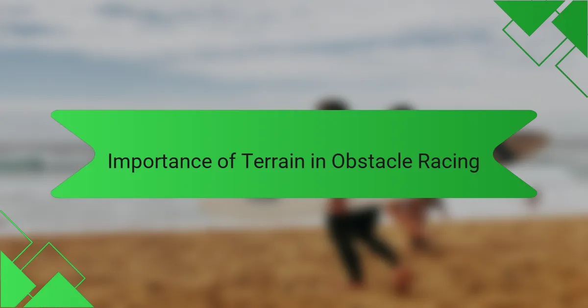 Importance of Terrain in Obstacle Racing