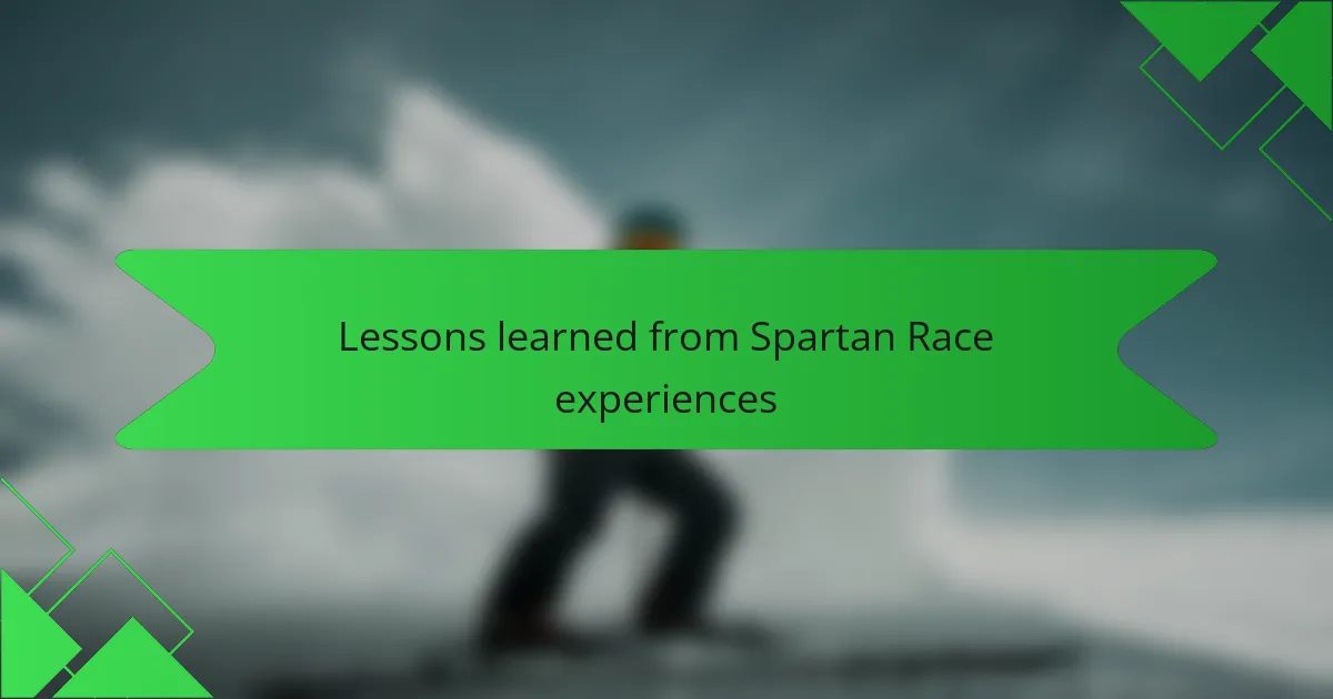 Lessons learned from Spartan Race experiences