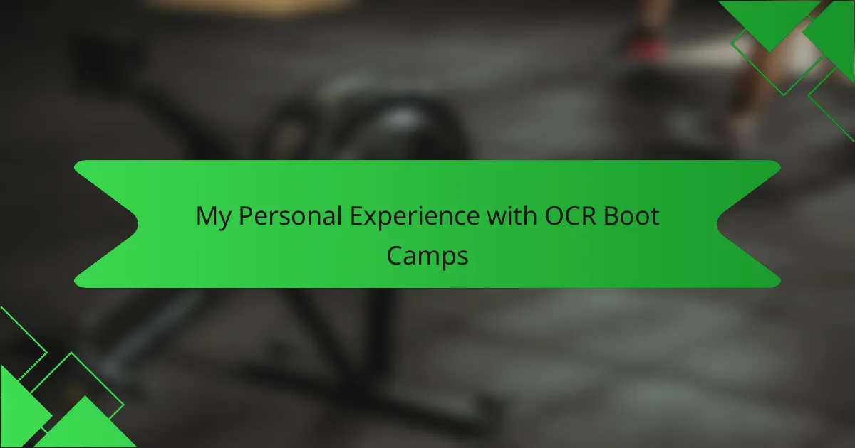 My Personal Experience with OCR Boot Camps