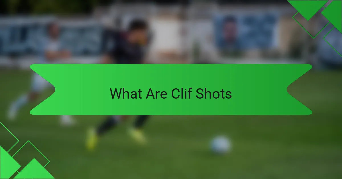 What Are Clif Shots